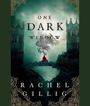 ONE DARK WINDOW: The Gothic & Spellbinding Fantasy Romance Sensation (The Shepherd King)
