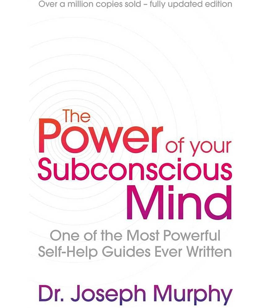 The Power Of Your Subconscious Mind (Revised)