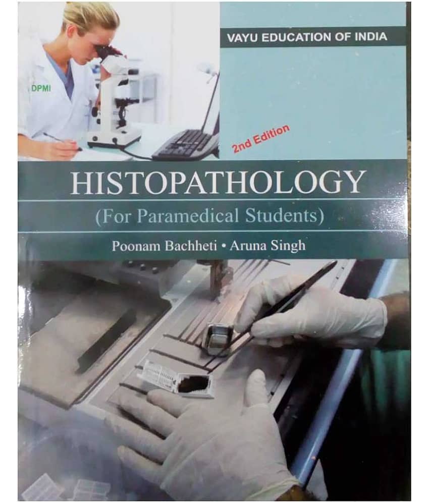 Histopathology (For Paramedical Students)&nbsp;