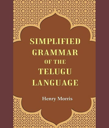 Simplified Grammar of the Telugu Language [Hardcover]