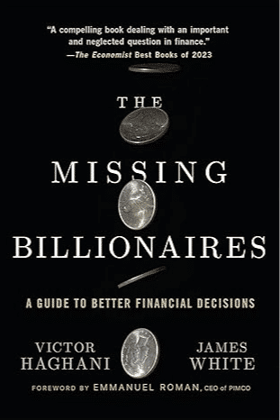 Missing Billionaires: A Guide to Better Financial Decisions