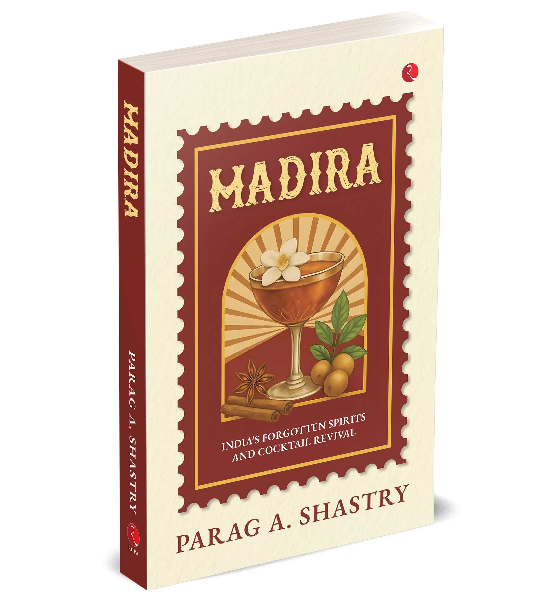 MADIRA: India’s Forgotten Spirits and Cocktail Revival