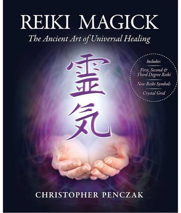 Reiki Magick - The Ancient art of universal healing