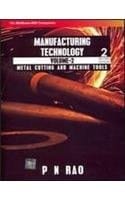 Manufacturing Technology Volume II Metal