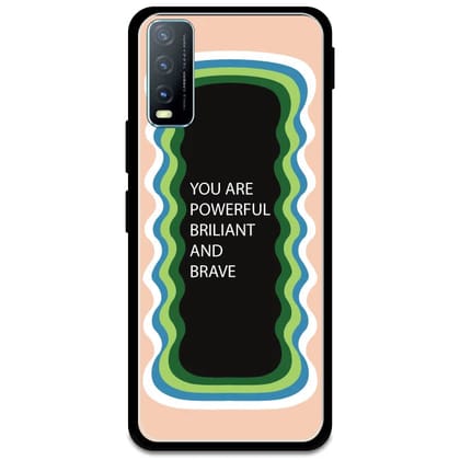'You Are Powerful, Brilliant & Brave' - Peach Glossy Metal Silicone Case For Vivo Models-Vivo Y20