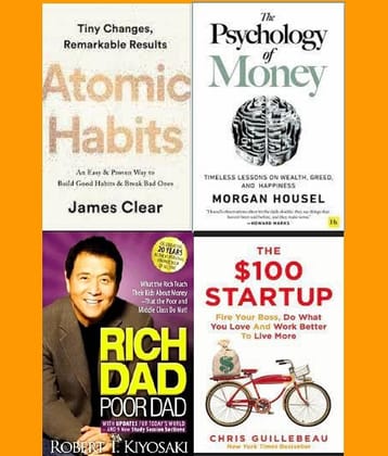 Atomic Habits + The Psychology of Money + Rich Dad Poor Dad + The ,100 Startup