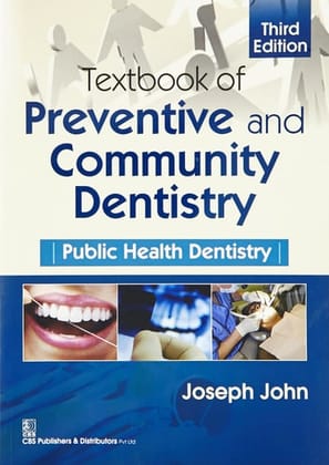 Textbook of Preventive and Community Dentistry 3rd Edition 2017