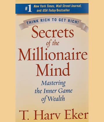 Secrets of the Millionaire Mind Mass Market Paperback by T. Harv Eker
