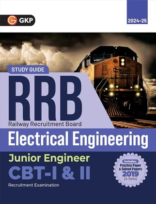 GKP RRB  2024-25 - Junior Engineer CBT -I & II - Electrical Engineering  - Guide (Includes solved sets of 2019 CBT-I & II exams)