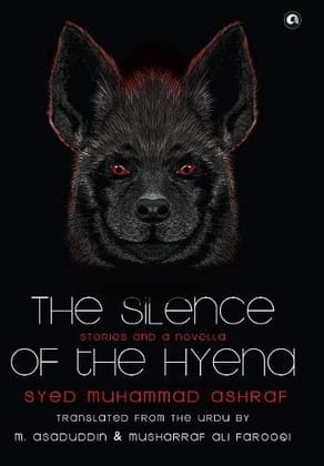 THE SILENCE OF THE HYENA: Stories & A Novella