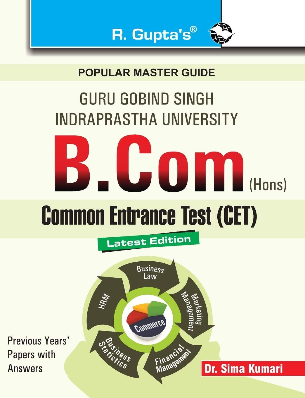 GGSIPU: B.Com (Hons.) Common Entrance Test Guide [Paperback] [Mar 21, 2025] RPH Editorial Board