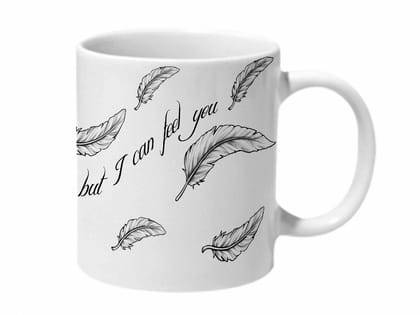 Multicolor I Can Feel You Ceramic Mug