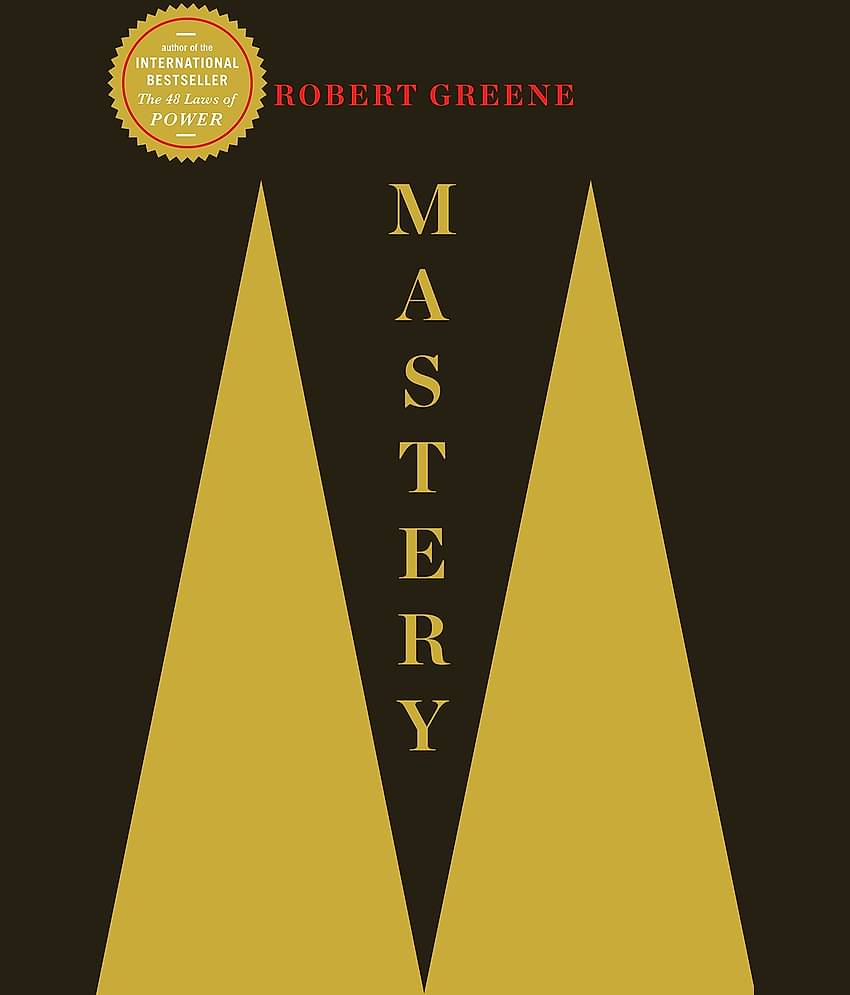 MASTERY (The Modern Machiavellian Robert Greene, 1) Paperback – 19 November 2012