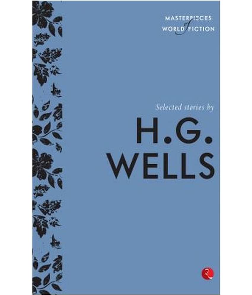 Selected Stories By H G Wells