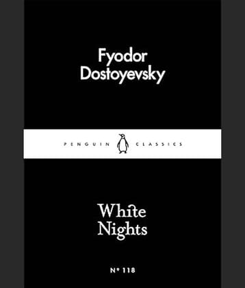 White Nights – Fyodor Dostoyevsky | A Million-Copy Bestseller | A Timeless Story of Love, Longing & Solitude – Penguin Classics Mass Market Paperback – 3 March 2016