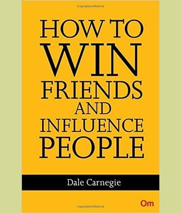 How to Win Friends and Influence People