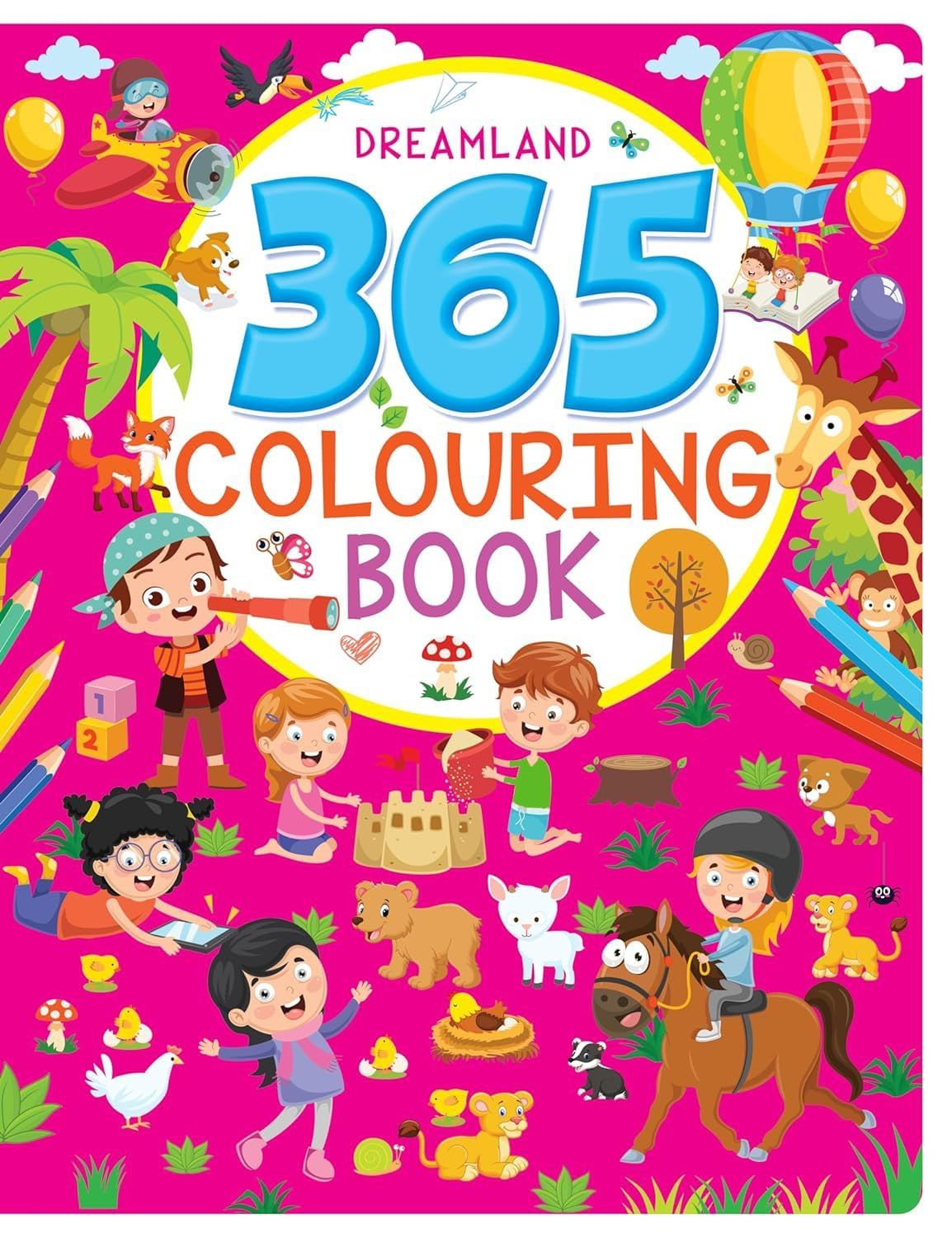 365 Colouring Book for Children - Best Coloring, Drawing and Painting Book for Kids Age 2 -8 years [Paperback] Dreamland Publications