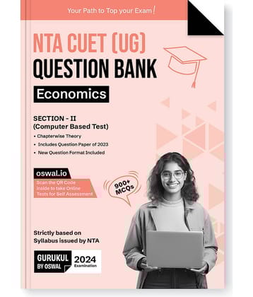 Gurukul NTA CUET (UG) Economics Question Bank Exam 2024 : 900+ MCQs with Chapterwise Theory, 2023 Solved Paper, New Paper Pattern, Common University Entrance Test Computer Based