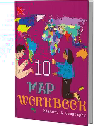 Map Workbook- History & Geography  | For Class 10  | CBSE Based  | NCERT Based  | 2025 Edition