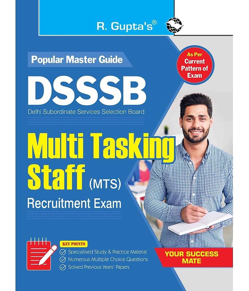 DSSSB : Multi Tasking Staff (MTS) Recruitment Exam Guide