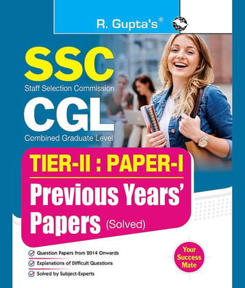 SSC-CGL : TIER-II (Paper-I) Previous Years' Papers (Solved)