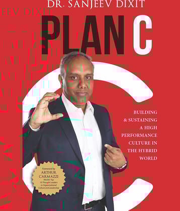 PLAN C - Building & Sustaining A High Performance Culture In The Hybrid World
