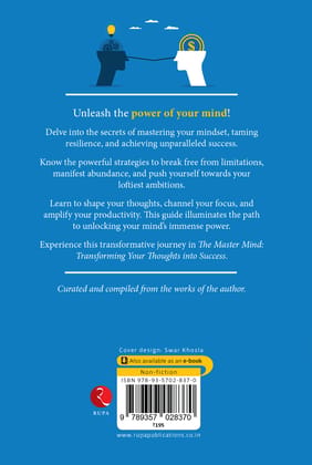 The Master Mind: Transforming Your Thoughts into Success The Master Mind: Transforming Your Thoughts into Success