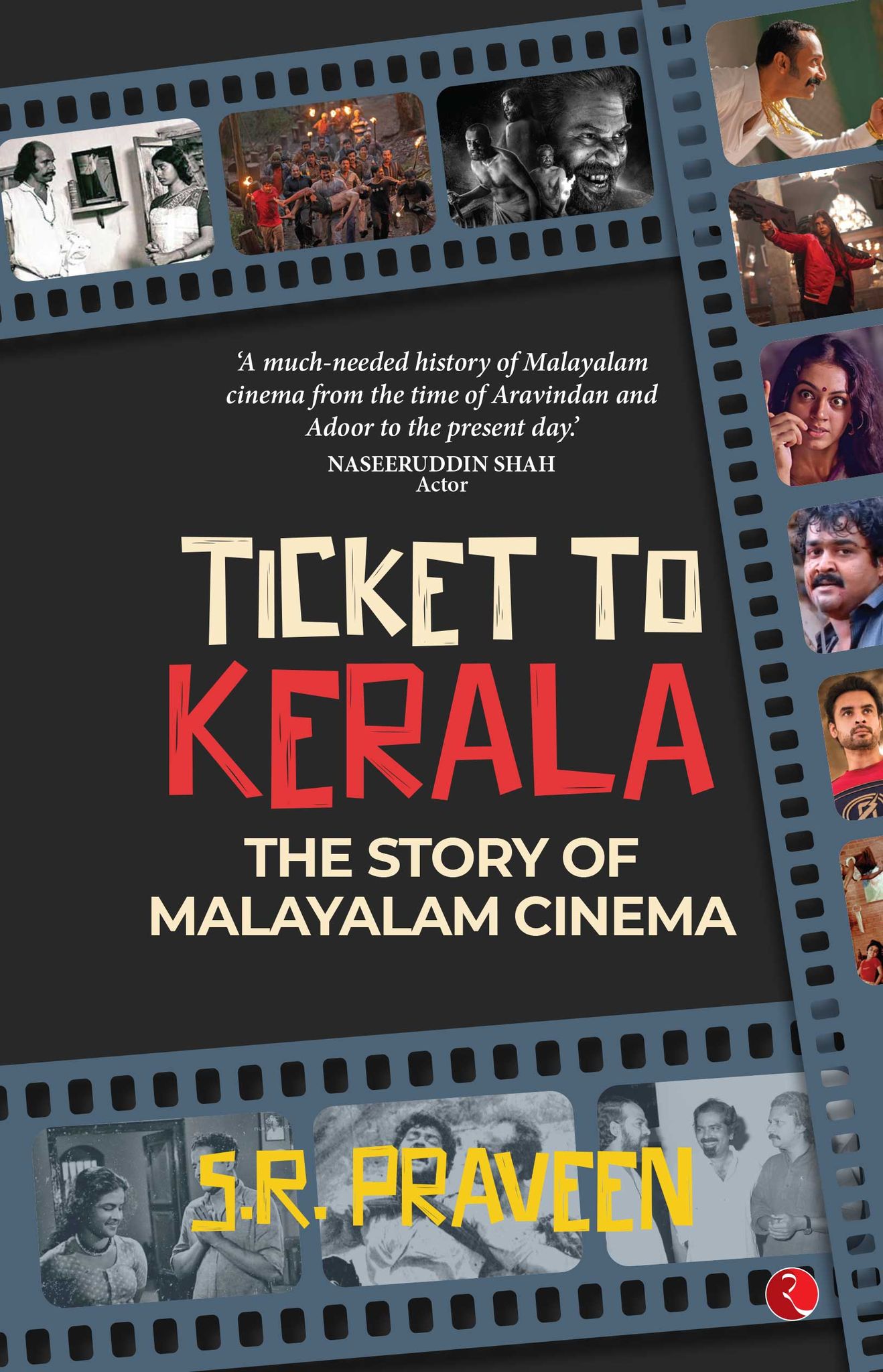 Ticket to Kerala: The Story of Malayalam Cinema