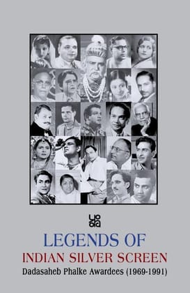 Legends of Indian Silver Screen � Dadasaheb Phalke Awardees (1969�1991) [Paperback] [Nov 24, 2025] Aarti Wani, Amarendra Dhaneshwar, Amrit Ganger, Ayyappa Prasad