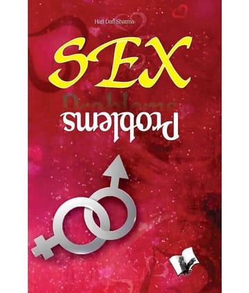 Sex Problems-Questions that you were afraid to ask