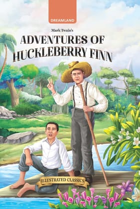 Adventure of Huckleberry Finn -  Illustrated Abridged Classics for Children with Practice Questions