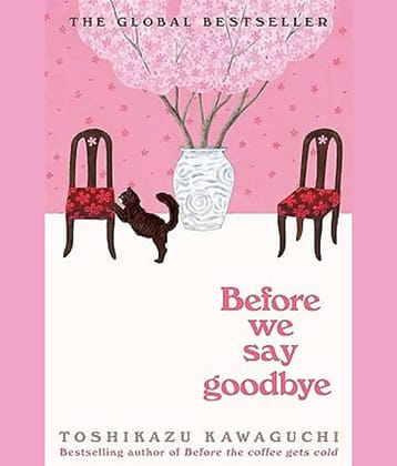 Before We Say Goodbye Paperback – 14 September 2023