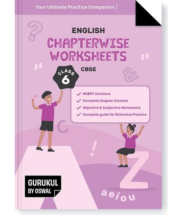 Gurukul English Chapterwise Worksheets for CBSE Class 6 Exam 2024- NCERT Solutions, Objective & Subjective Questions, Latest Syllabus Covered