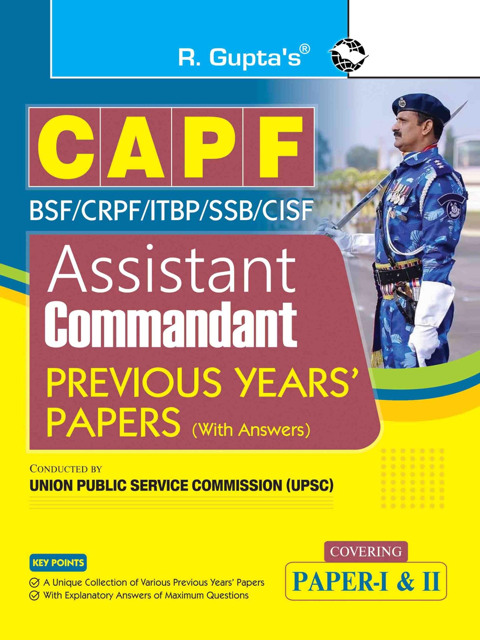 UPSC: CAPF ' Assistant Commandant (Paper I & II) Previous Years' Papers (With Answers) [Paperback] [Apr 17, 2025] RPH Editorial Board