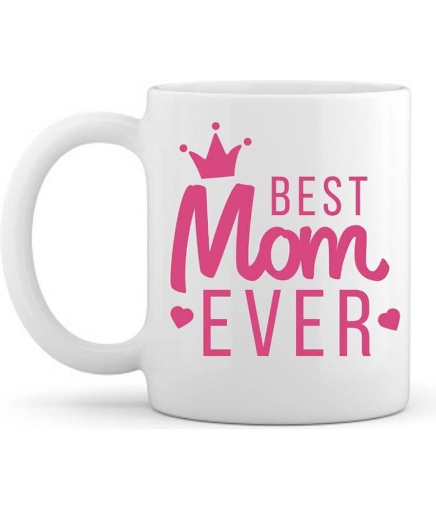 thriftkart Best MOM Ever Ceramic Coffee Mug 1 Pcs 325 mL