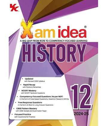 Xam idea History Book Class 12 | CBSE Board | Chapterwise Question Bank | 2024-2025 Exam