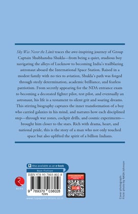 SKY WAS NEVER THE LIMIT: The story of Shubhanshu Shukla SKY WAS NEVER THE LIMIT: The story of Shubhanshu Shukla