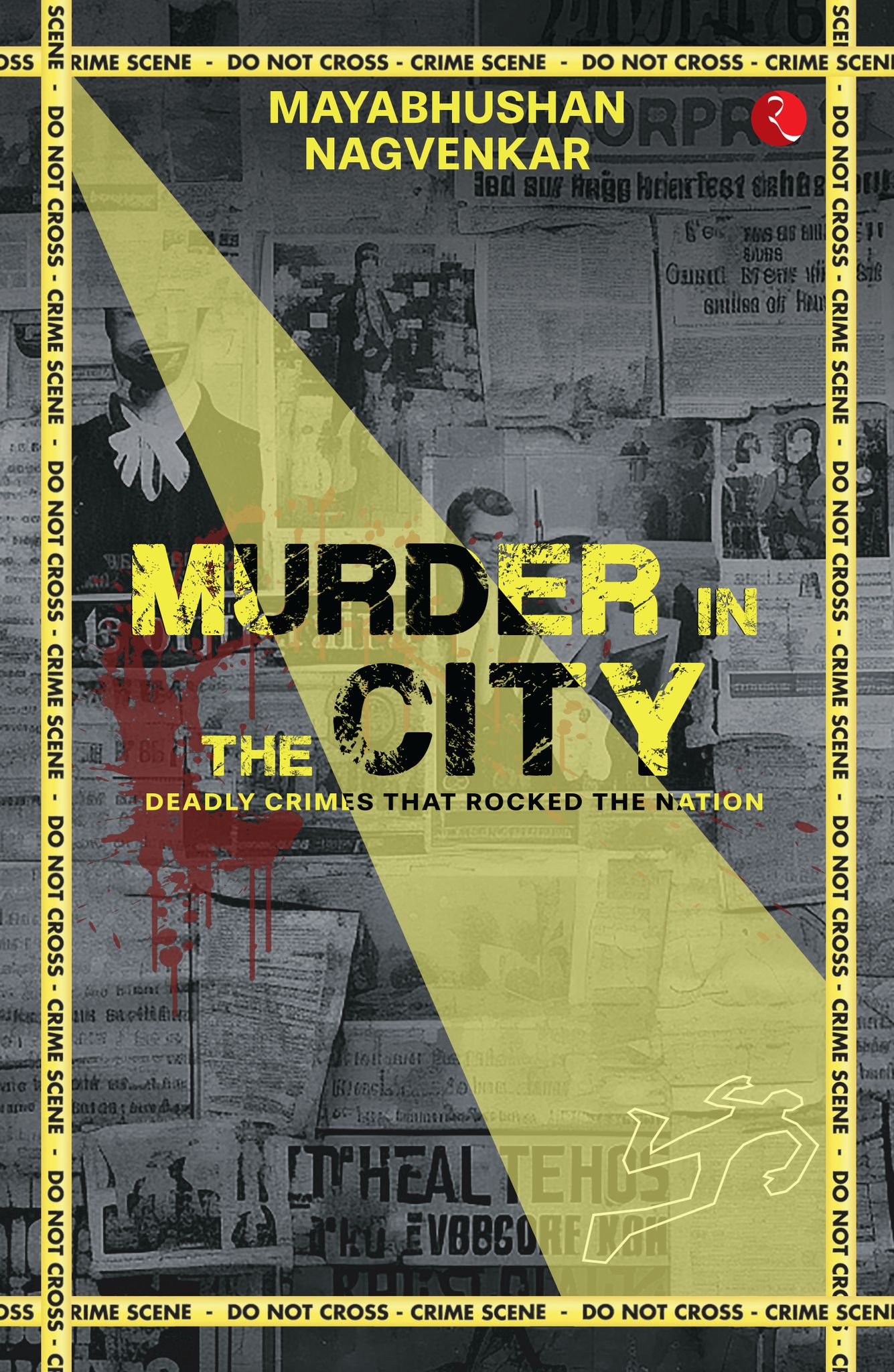 Murder in the City: Deadly Crimes that Rocked the Nation