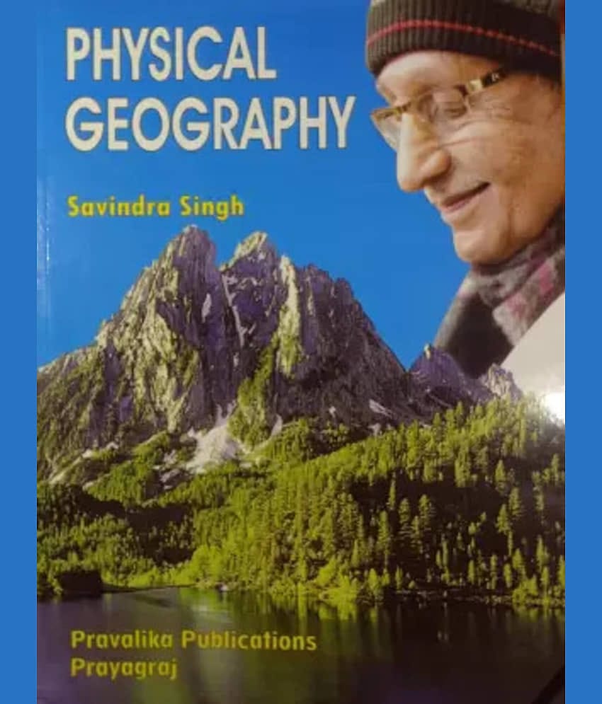 Physical Geography (Prayagraj)  (Paperback, Savindra Singh) latest edition 2022