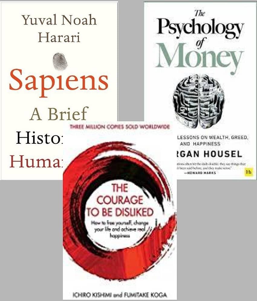 Sapiens + The Psychology of Money + The Courage To Be Disliked