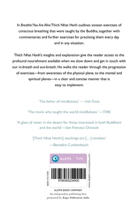 Breathe! You Are Alive: Sutra on the Full Awareness of Breathing Breathe! You Are Alive: Sutra on the Full Awareness of Breathing
