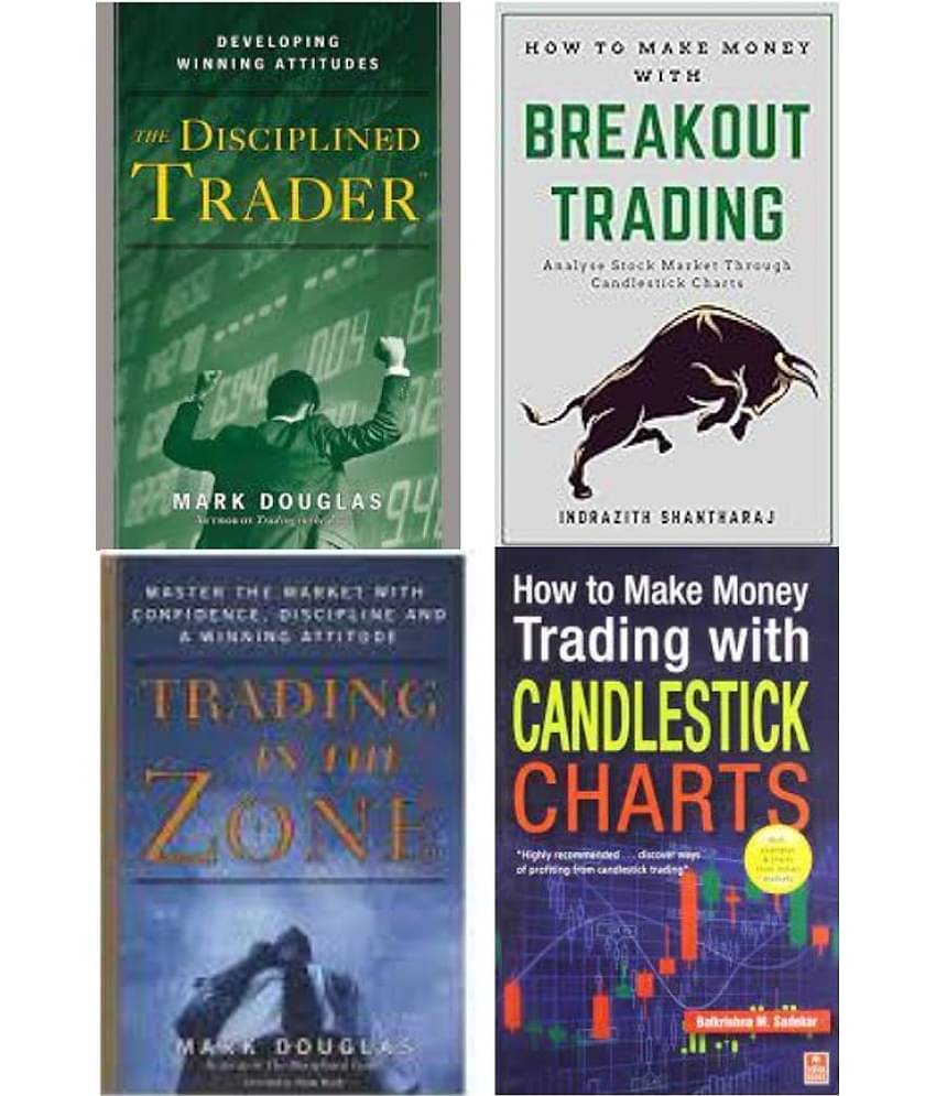 The Disciplined Trader + How to Make Money Trading with Candlestick Charts + Trading In The Zone + How to Make Money With Breakout Trading