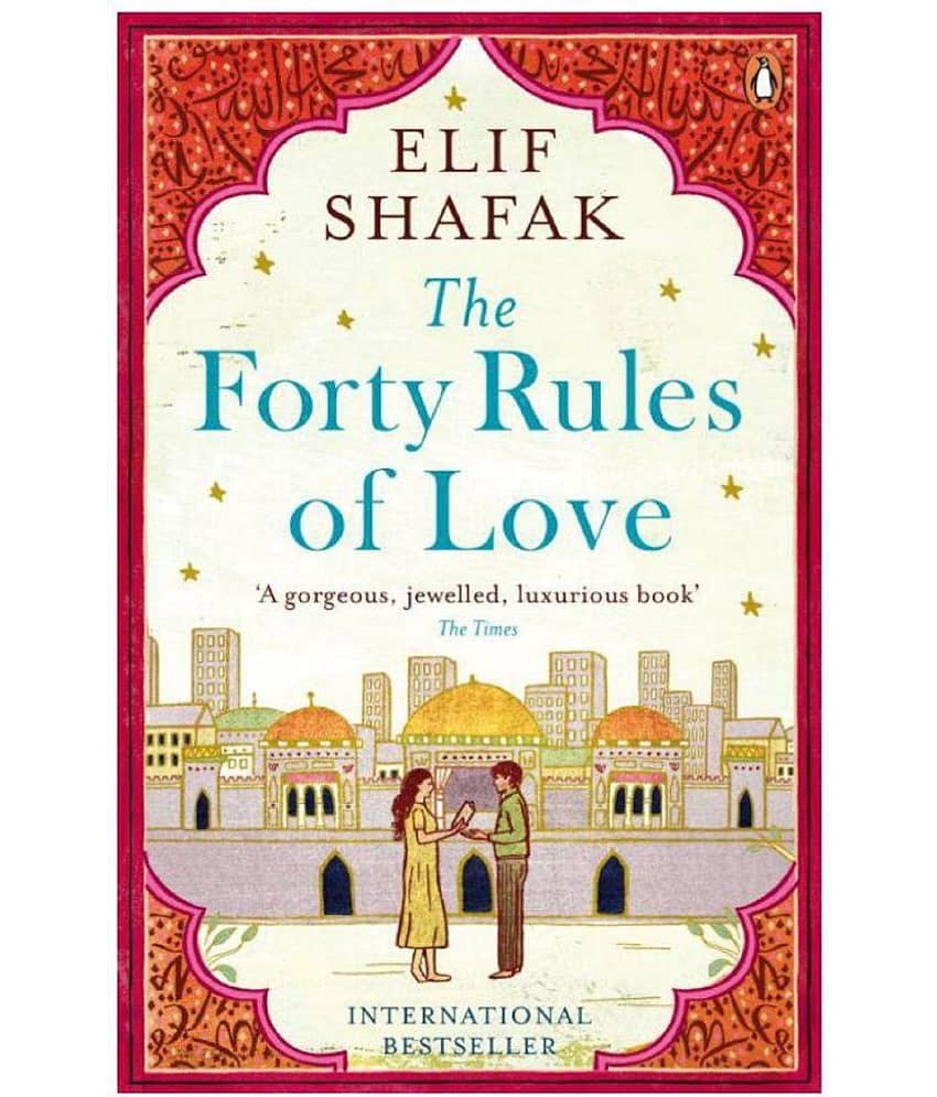 The Forty Rules of Love Paperback , English , Novel , Book , By Elif Shafak – 2 April 2015