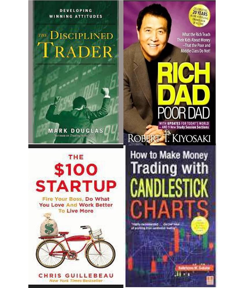 The Disciplined Trader + Rich Dad Poor Dad +100 dollar startup + How to Make Money Trading with Candlestick Charts