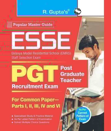ESSE : EMRS-PGT Recruitment Exam Guide (For Common Paper–Part I, II, III, IV and VI)