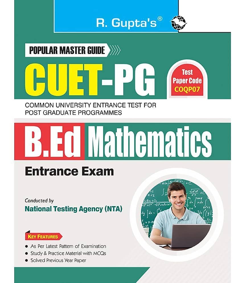 CUET-PG : B.Ed (MATHEMATICS) Entrance Exam Guide