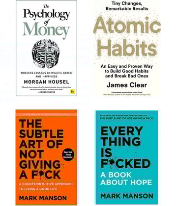 Psychology of money + Atomic habit + The subtle art + Every thing