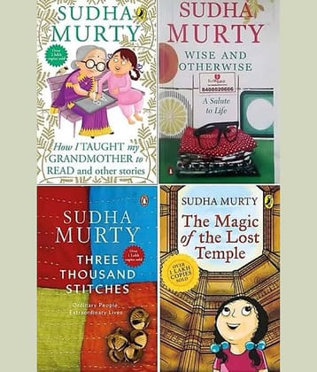 Sudha Murty 4 Books Combo: Wise and Otherwise + The Magic of lost Temple + How i taught my grandmother to read + Three Thousands Stitches