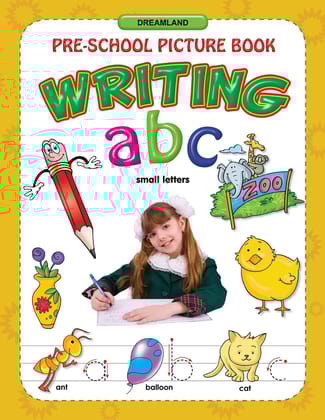 Writing ABC Small Letters Book for Kids Age 3 - 5 Years (Pre-School Picture Books) [Paperback] Dreamland Publications