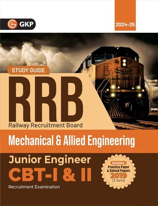 GKP RRB  2024-25 - Junior Engineer CBT -I & II - Mechanical & Allied Engineering - Guide (Includes solved sets of 2019 CBT-I & II exams)